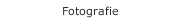 Fotografie